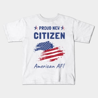 Proud New American Citizen. Citizenship Ceremony. Kids T-Shirt